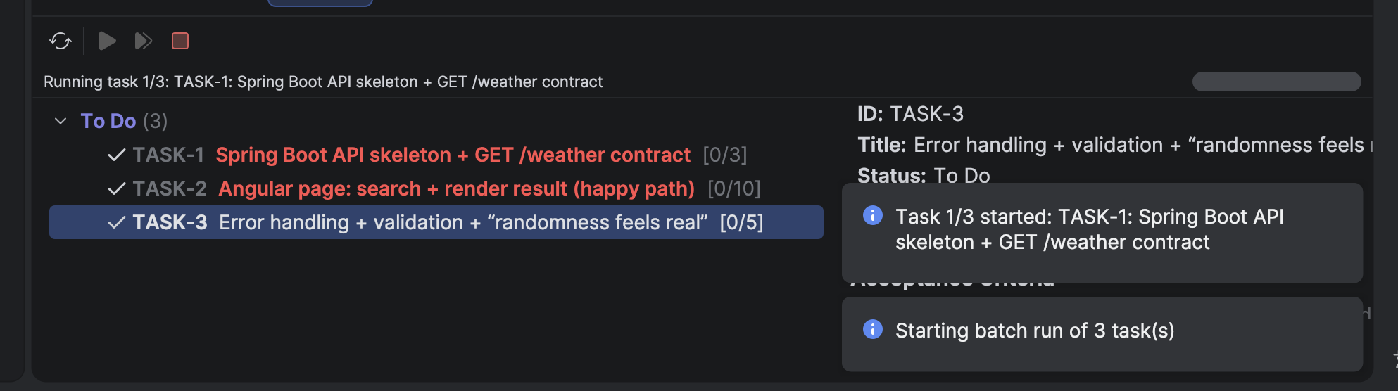 Batch run started — notifications confirm the run and first task